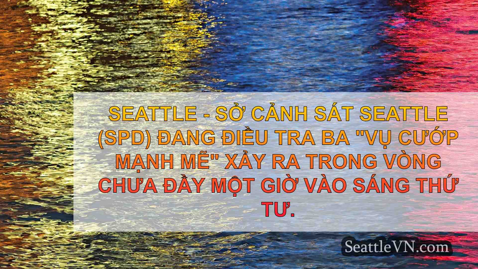 tin tức seattle SeattleVN