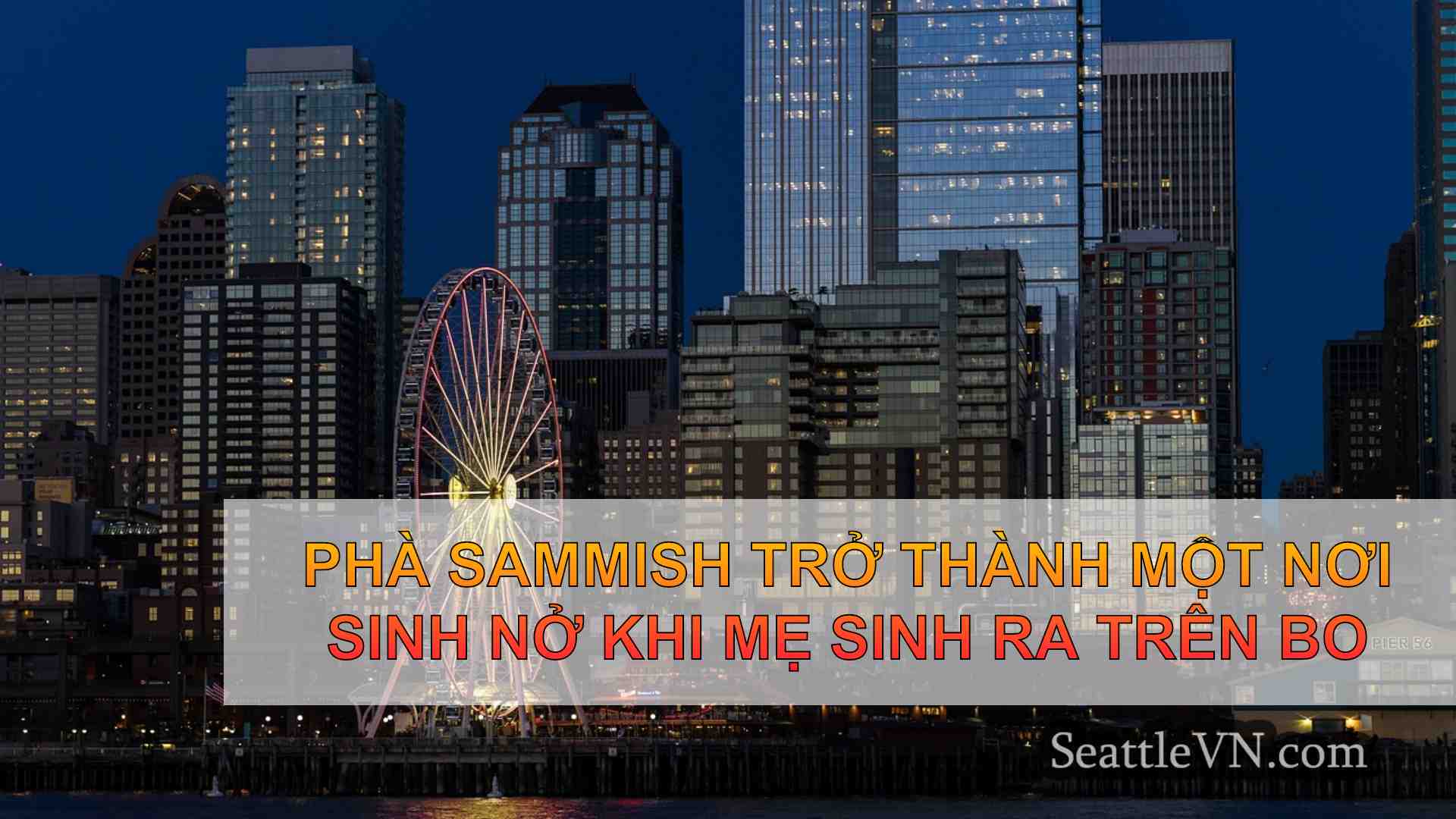 tin tức seattle SeattleVN