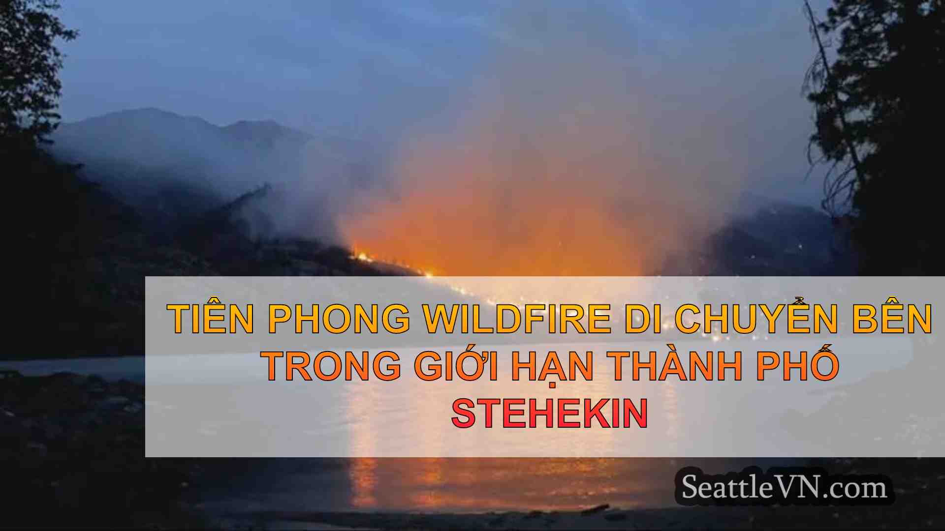 Tiên phong Wildfire di chuyển bên trong