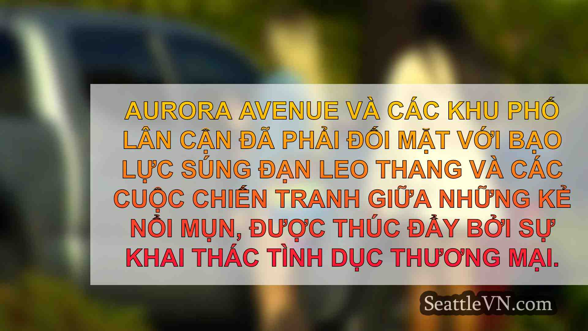 tin tức seattle SeattleVN