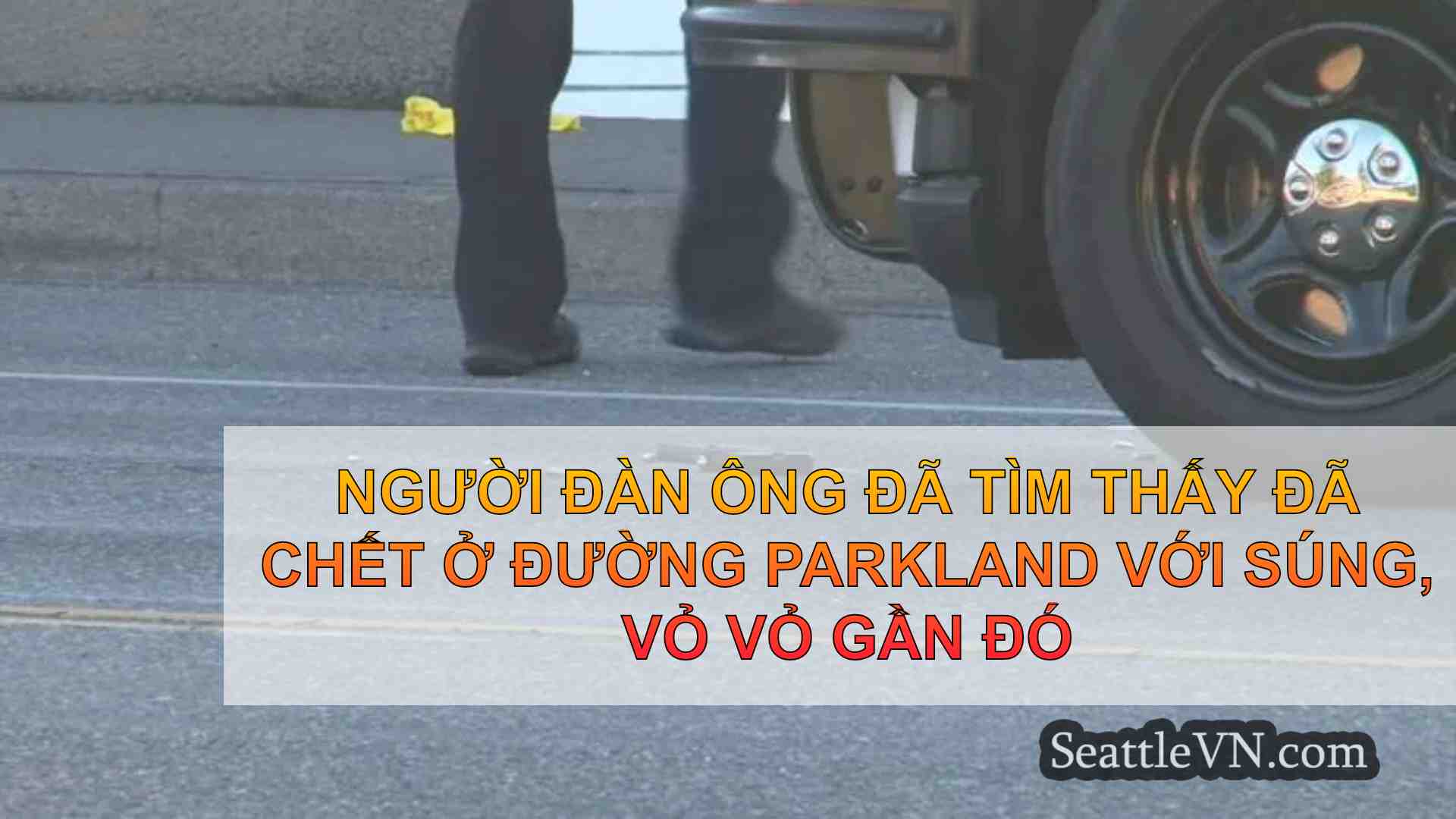 Người đàn ông đã tìm thấy đã chết ở