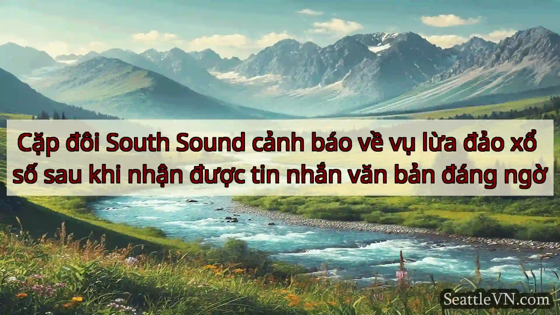 tin tức seattle Cặp đôi South Sound cảnh báo về vụ