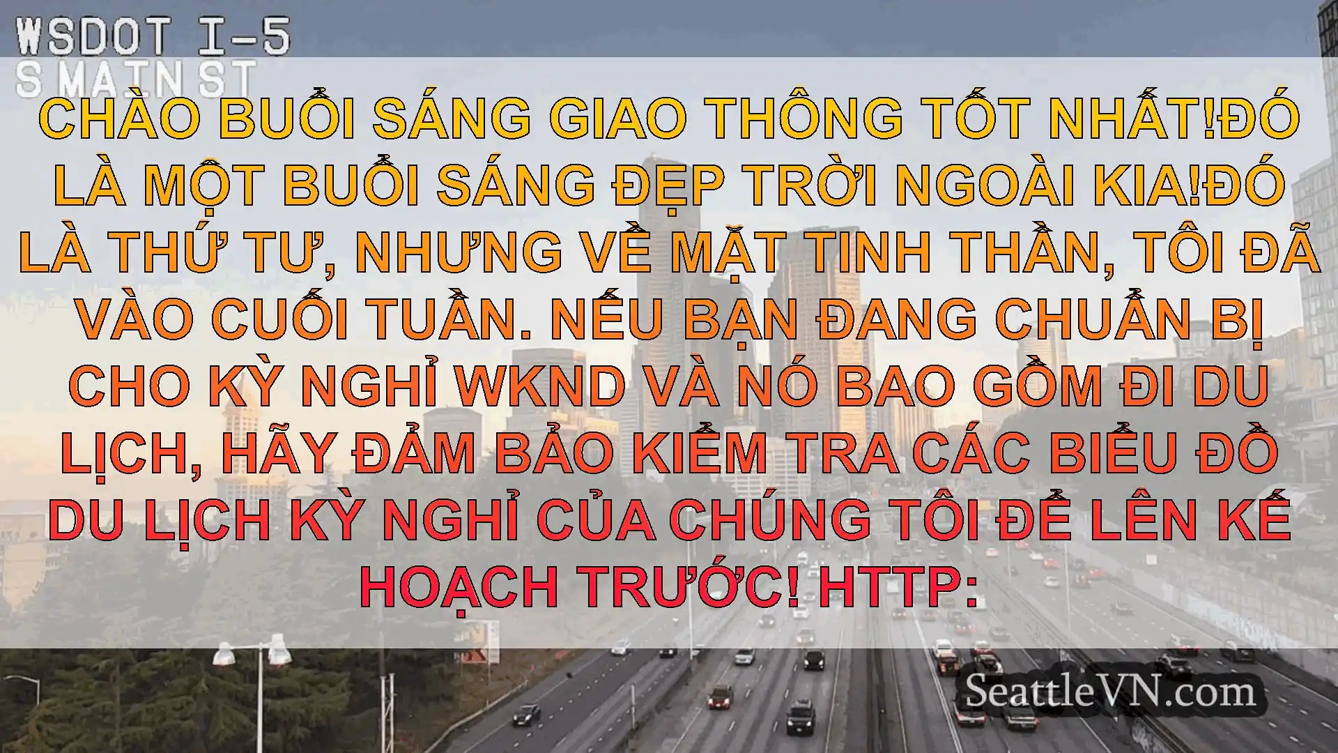 Tin tức Vận tải Seattle Chào buổi sáng giao thông tốt