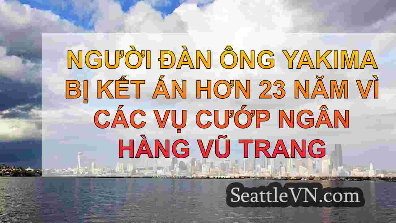 tin tức seattle SeattleVN