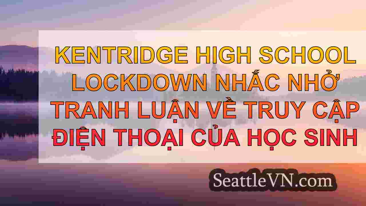 Kentridge High School Lockdown nhắc nhở