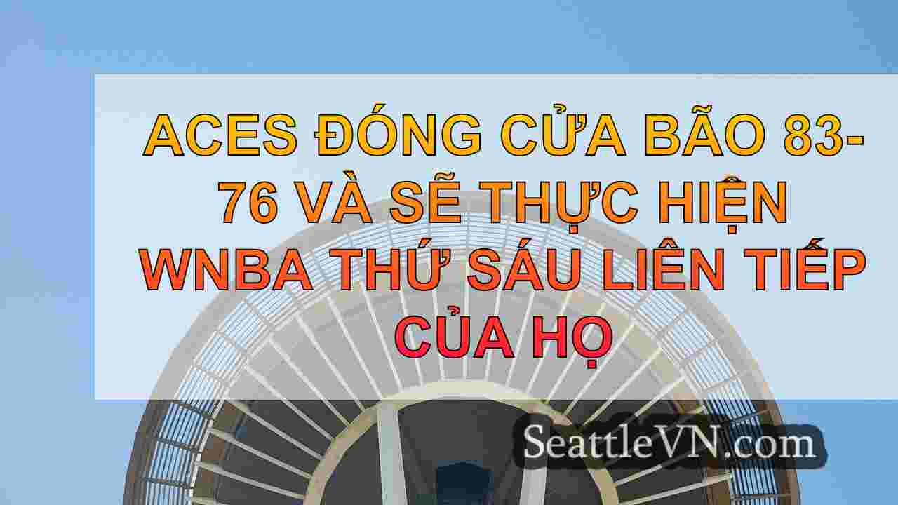 tin tức seattle SeattleVN