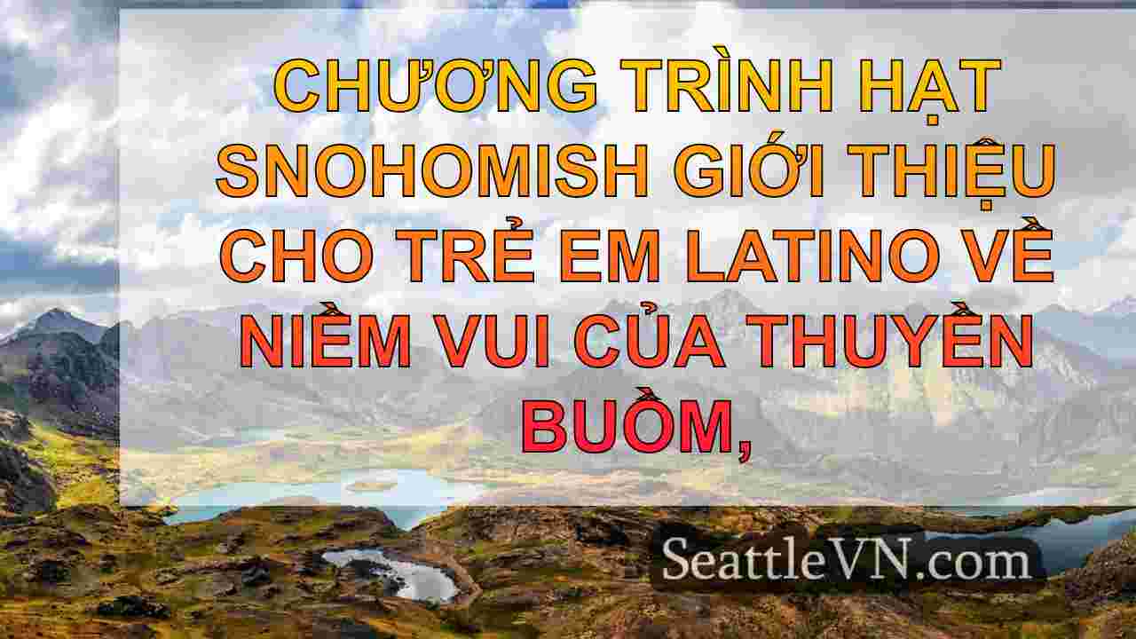 tin tức seattle SeattleVN