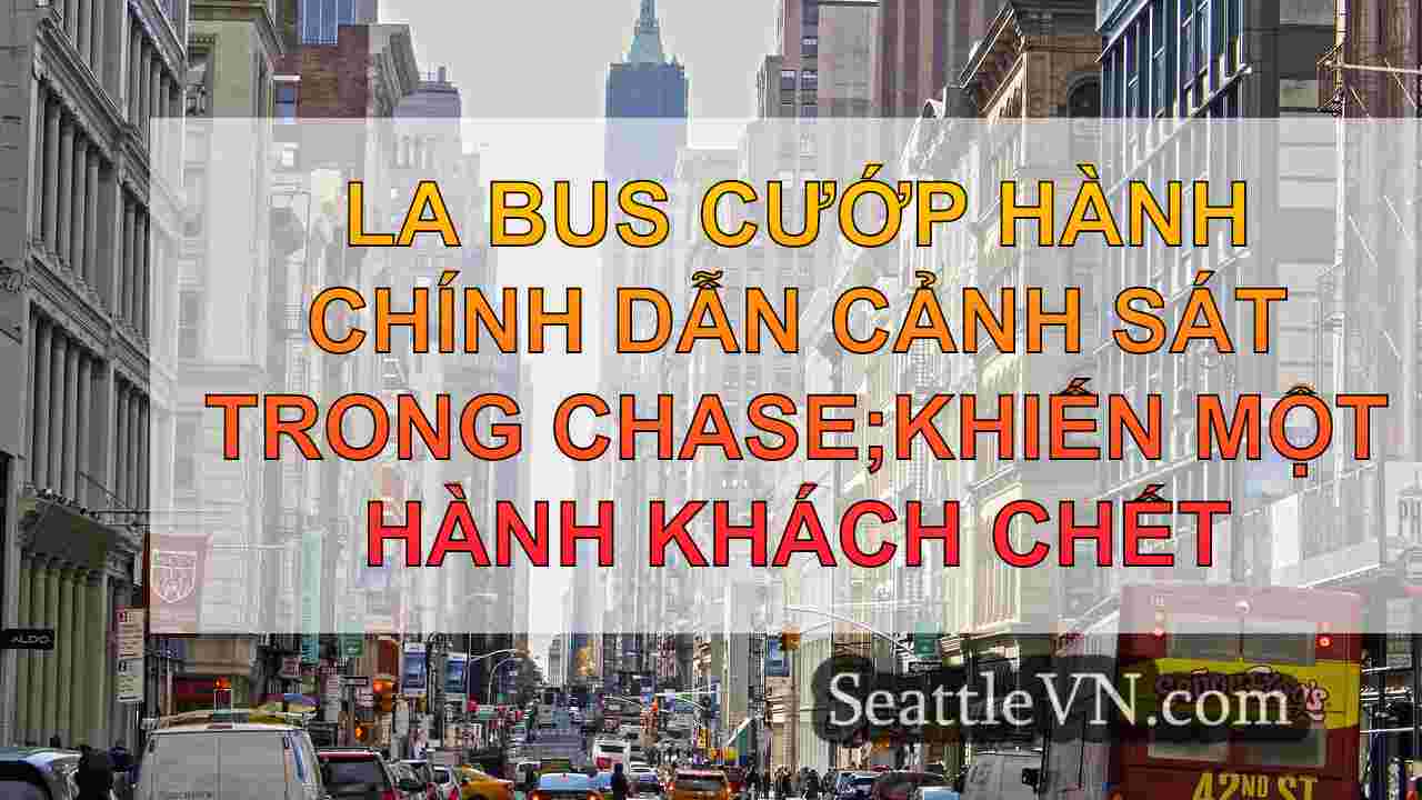tin tức seattle SeattleVN