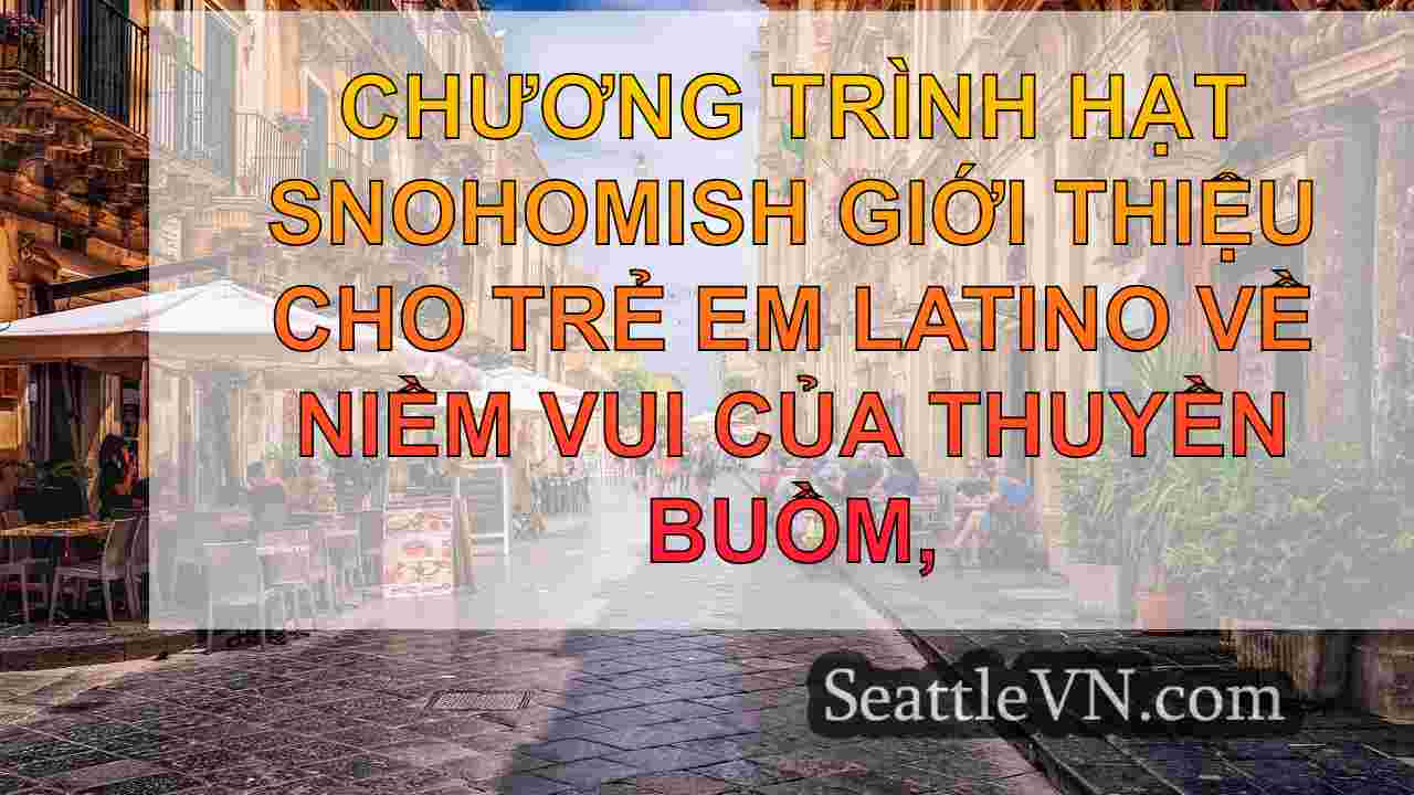 tin tức seattle SeattleVN