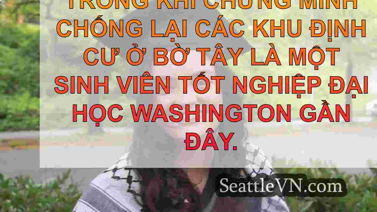 Tốt nghiệp Đại học Washington gần đây