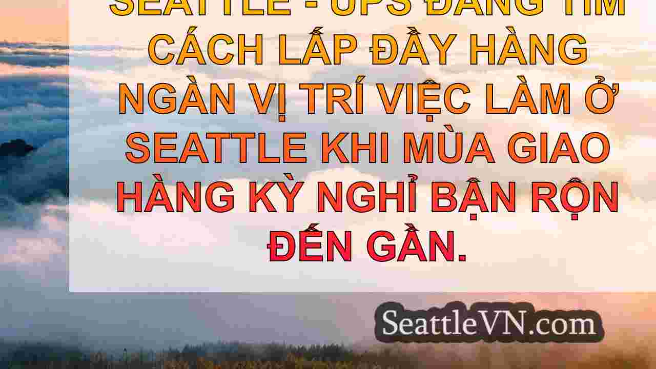 tin tức seattle SeattleVN