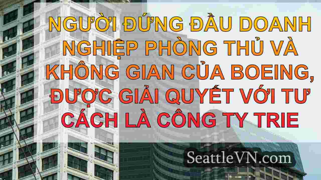 Người đứng đầu doanh nghiệp phòng thủ