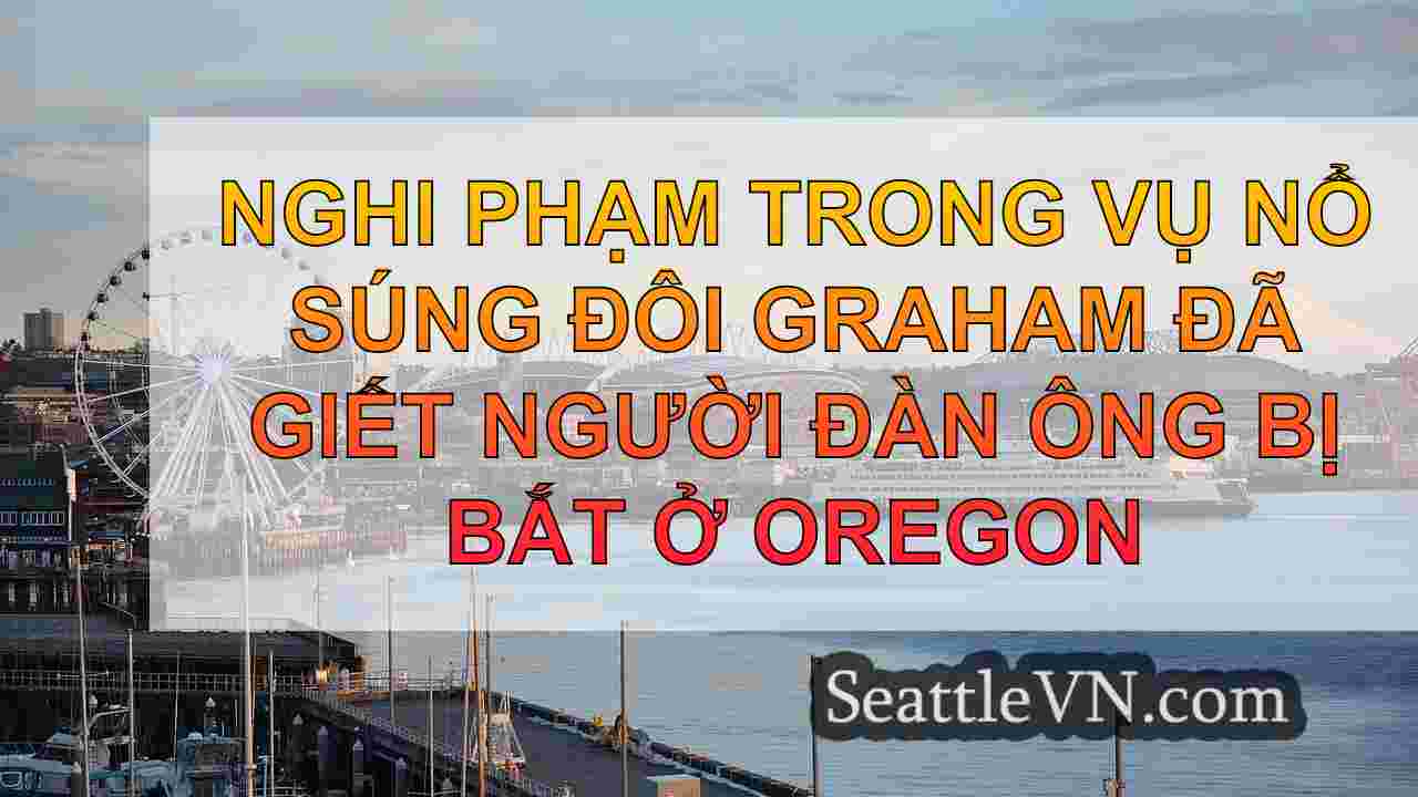 tin tức seattle SeattleVN