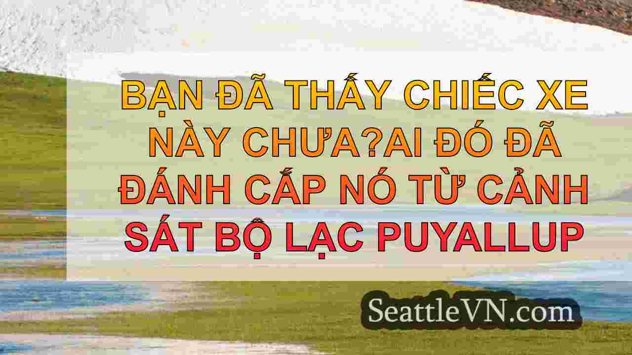 tin tức seattle SeattleVN
