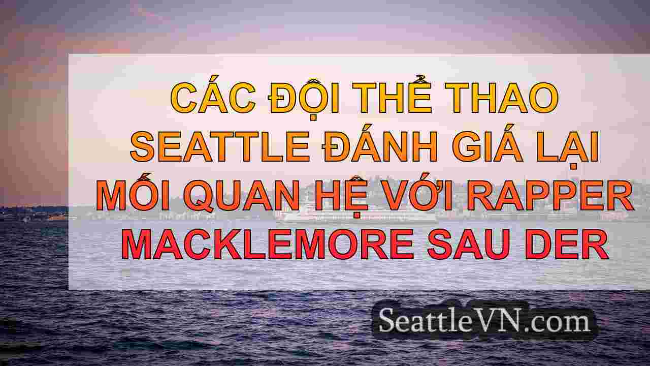 Các đội thể thao Seattle đánh giá lại
