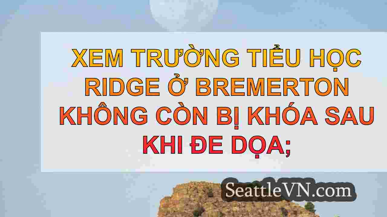 tin tức seattle SeattleVN
