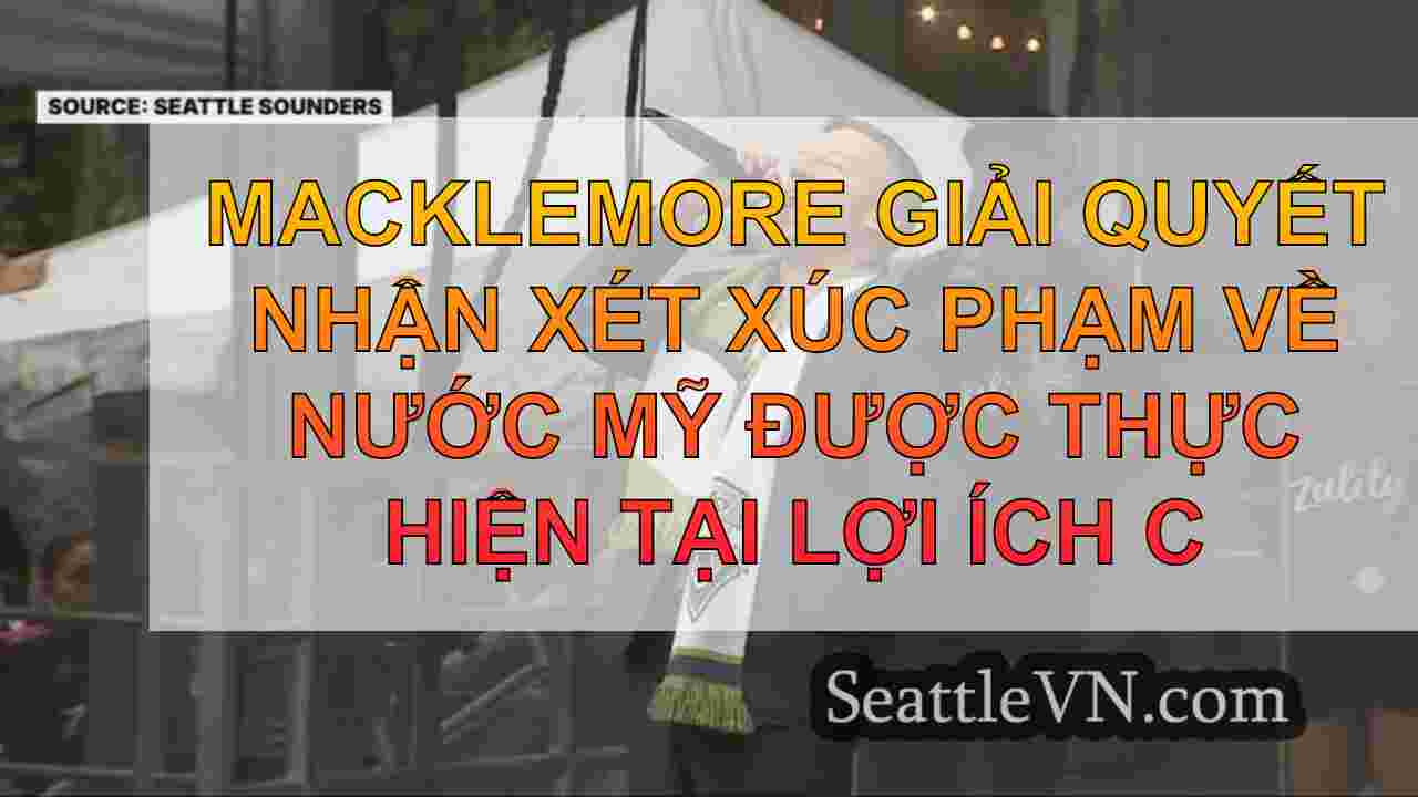 Macklemore giải quyết nhận xét xúc phạm