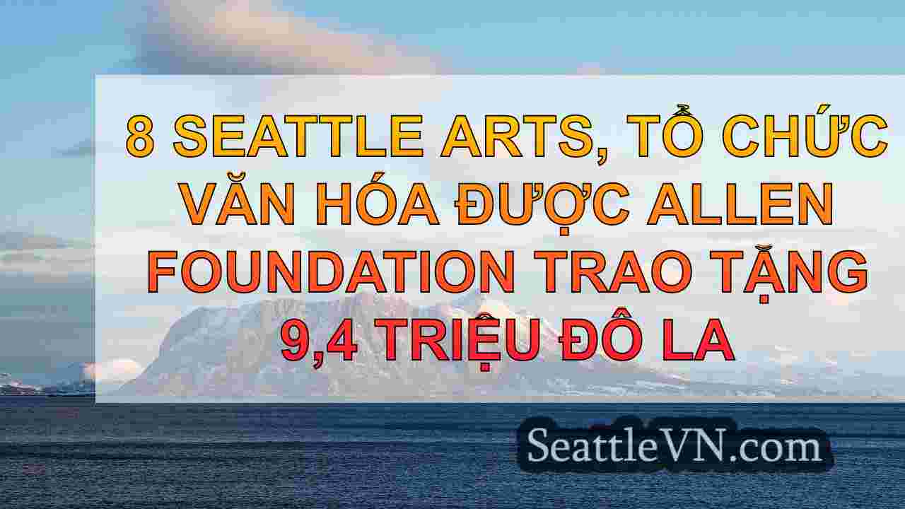 tin tức seattle SeattleVN