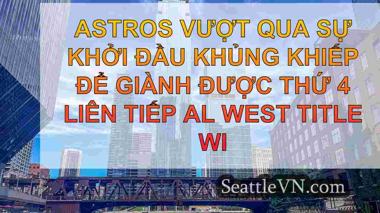 tin tức seattle SeattleVN