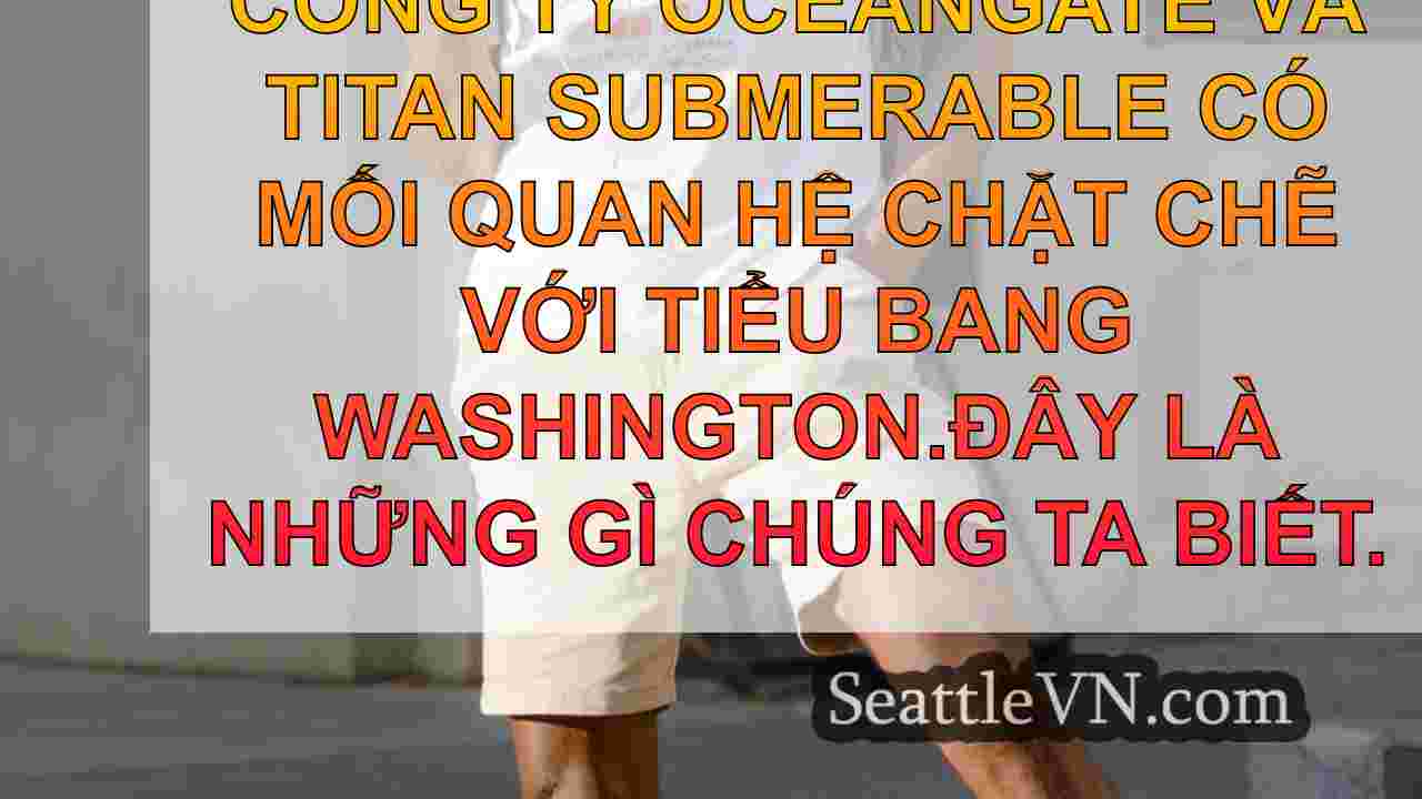 tin tức seattle SeattleVN