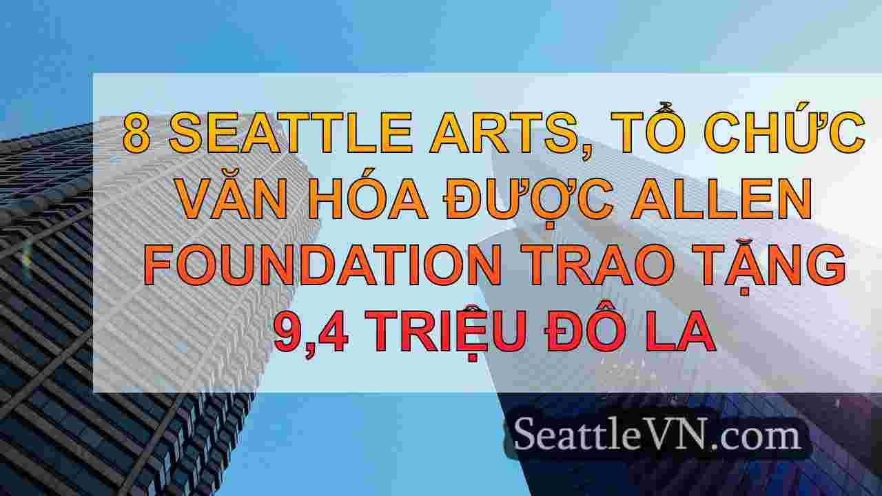 tin tức seattle SeattleVN