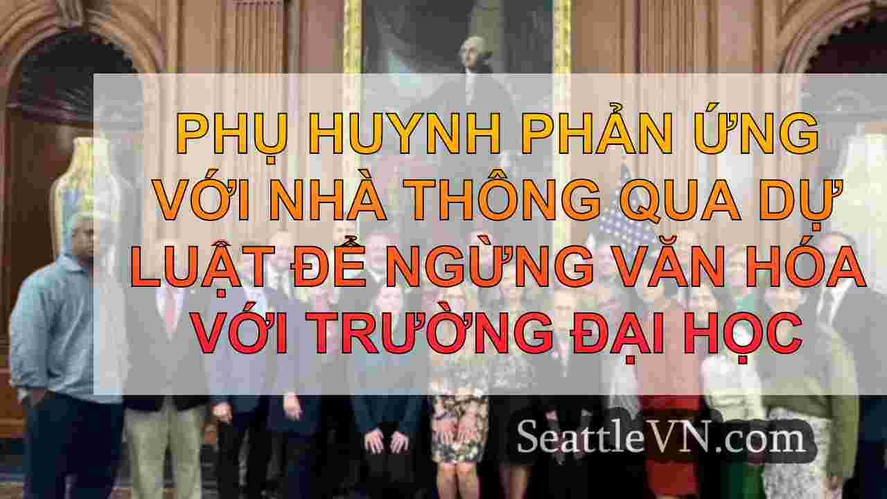 Phụ huynh phản ứng với House Pass Bill