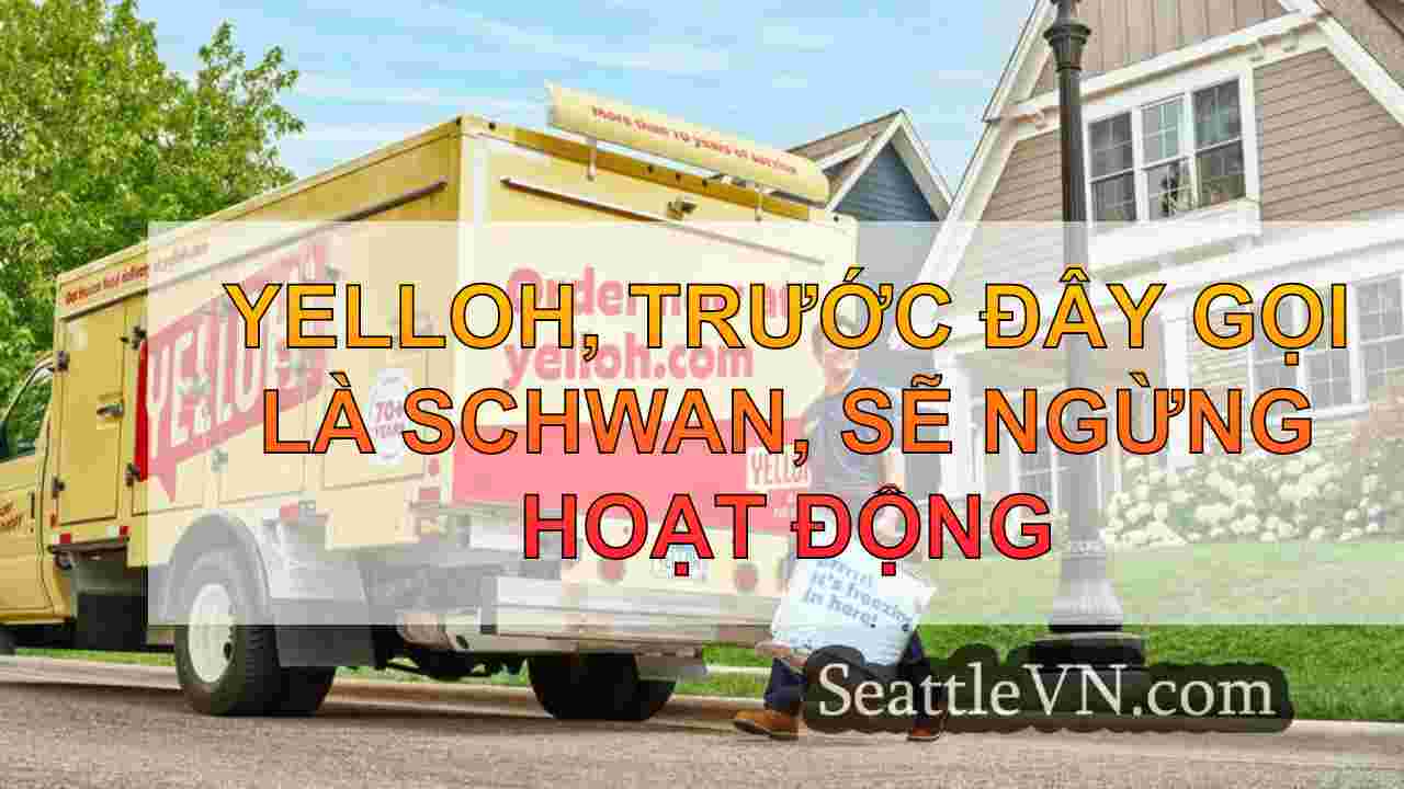 Yelloh, trước đây gọi là Schwan, sẽ