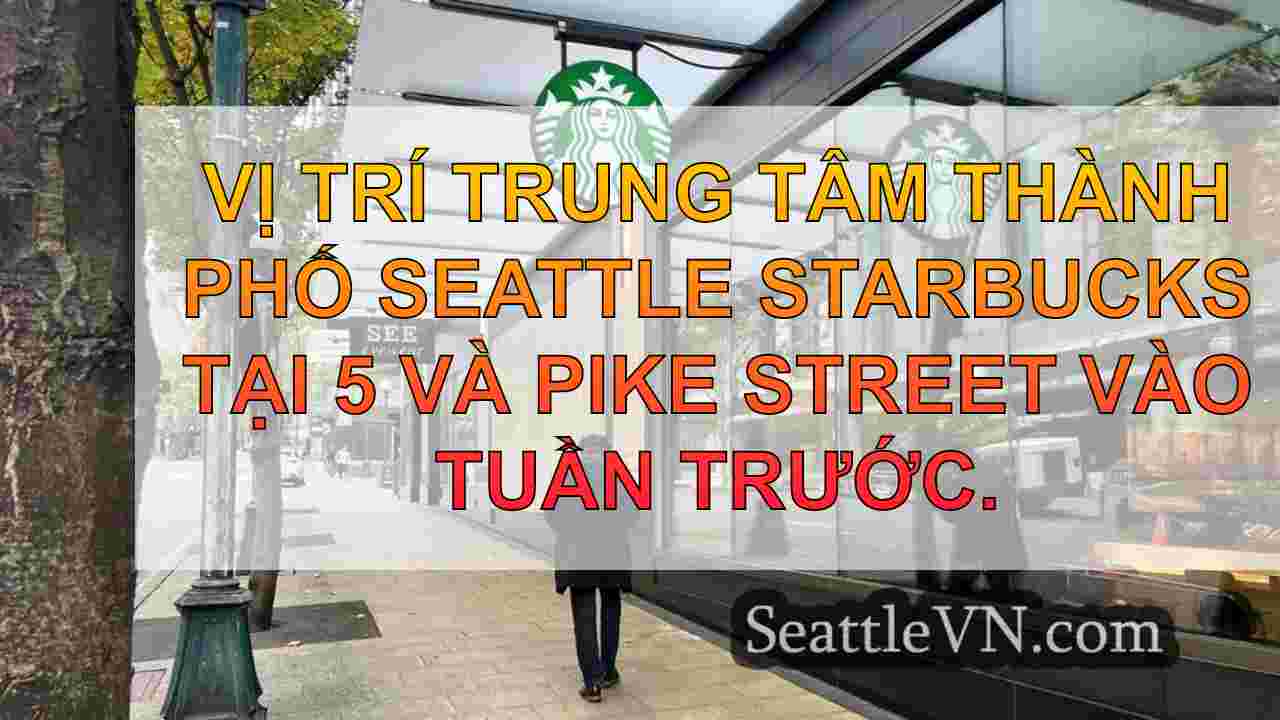 Starbucks để đóng một địa điểm trung