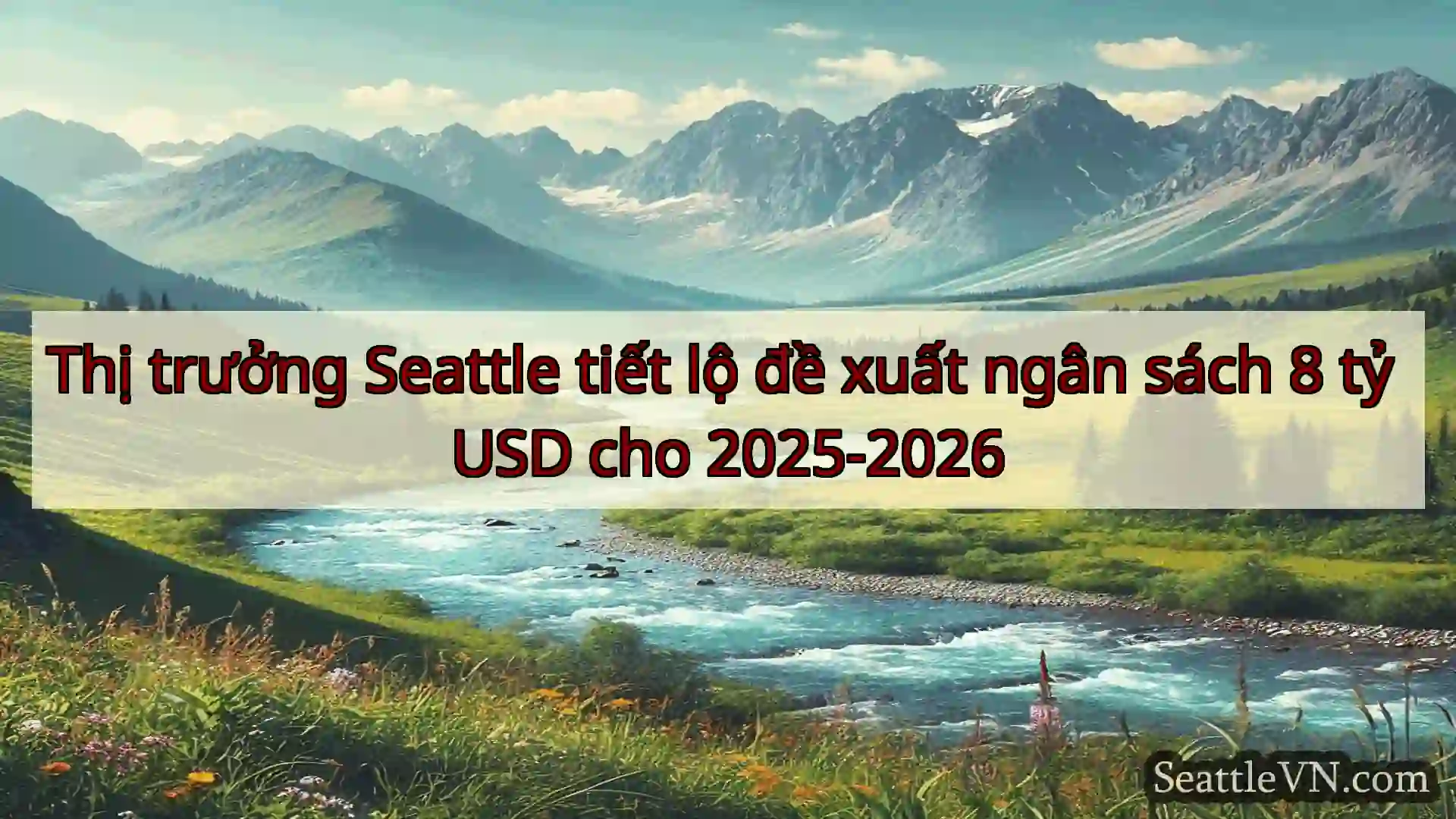 tin tức seattle Thị trưởng Seattle tiết lộ đề xuất