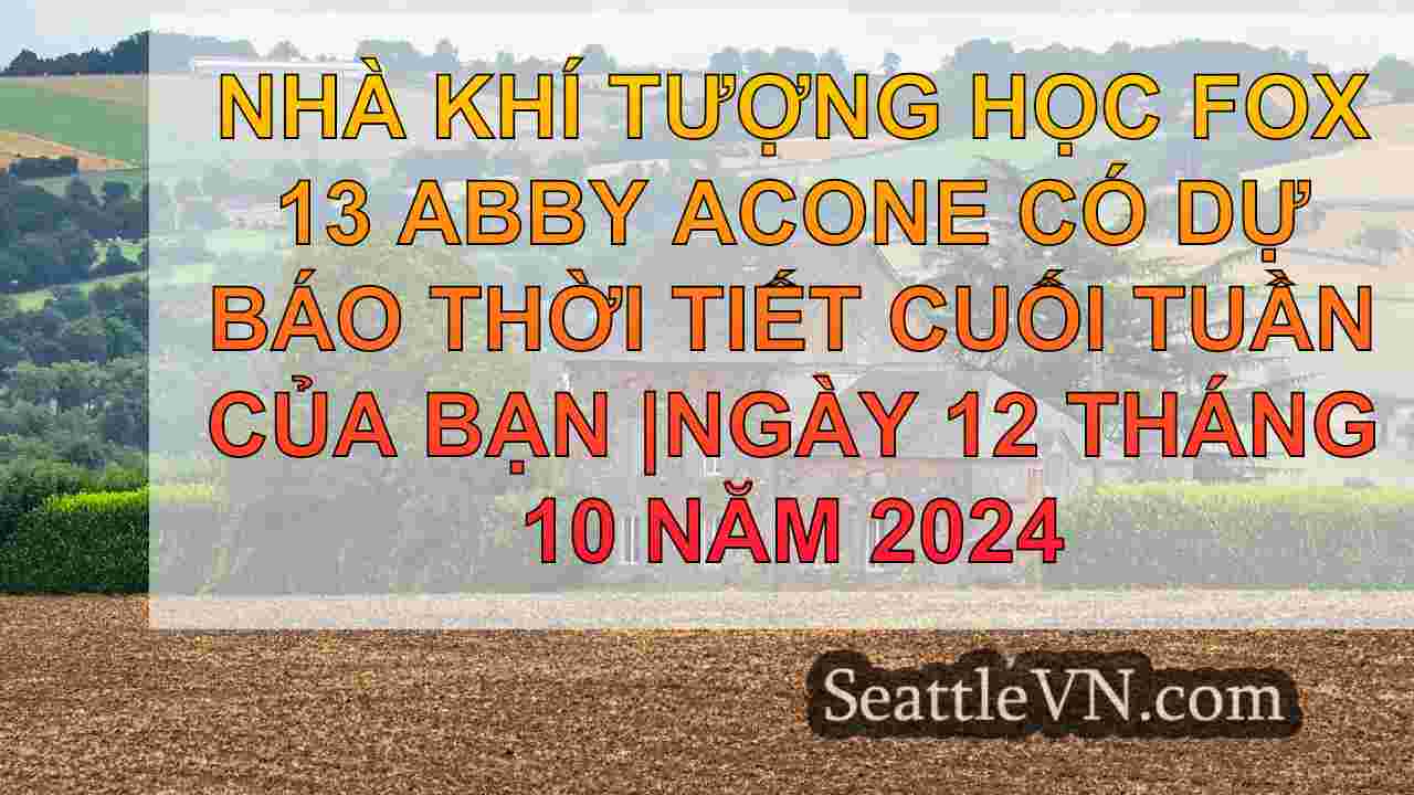 Cuối tuần tháng 10 ở Seattle để có thời