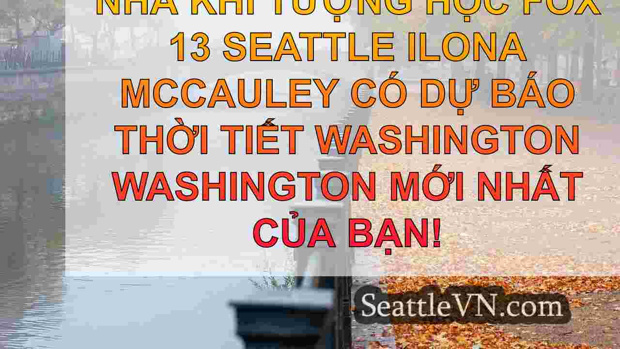 tin tức seattle SeattleVN