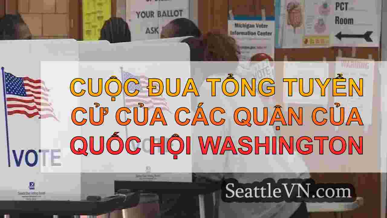 Cuộc đua tổng tuyển cử của các quận của