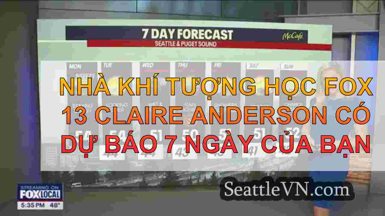 Thời tiết Seattle: Mưa rào rải rác, thứ