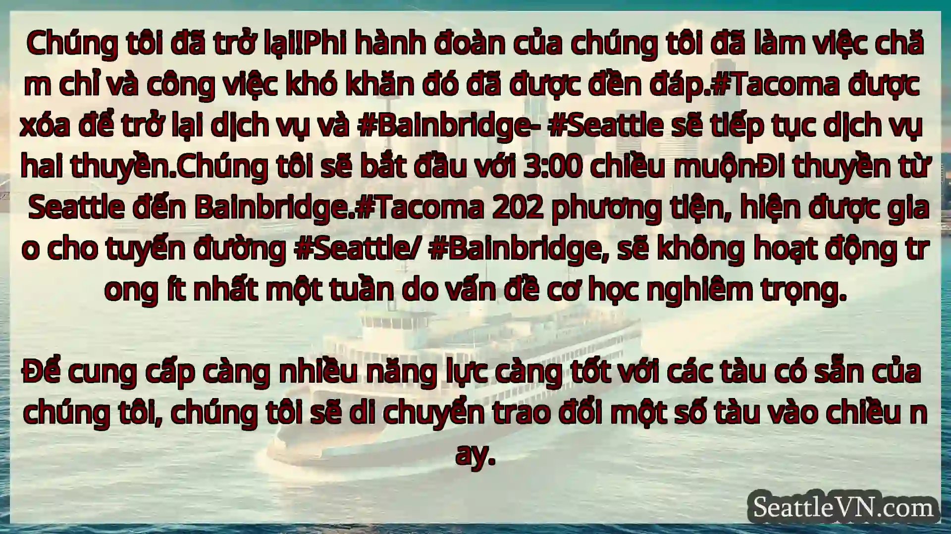 tin tức phà seattle Chúng tôi đã trở lại!Phi hành đoàn