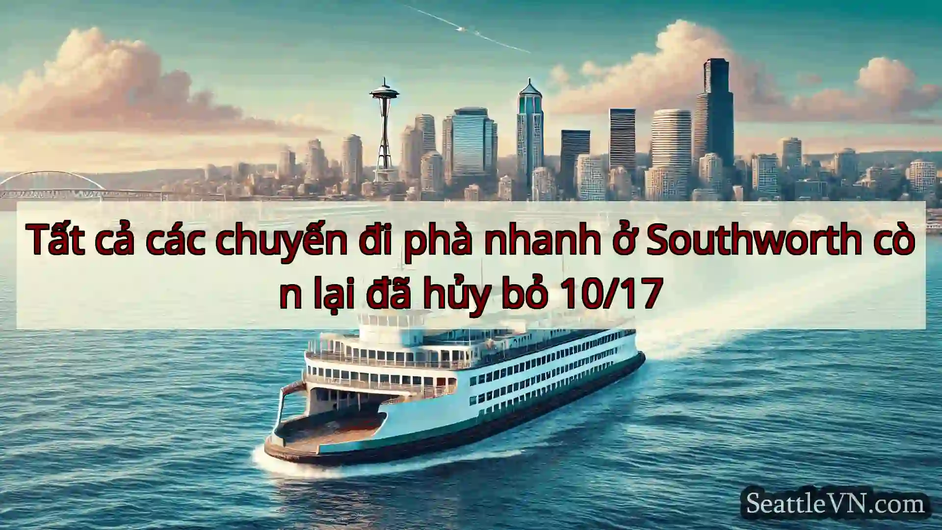 tin tức phà seattle Tất cả các chuyến đi phà nhanh ở