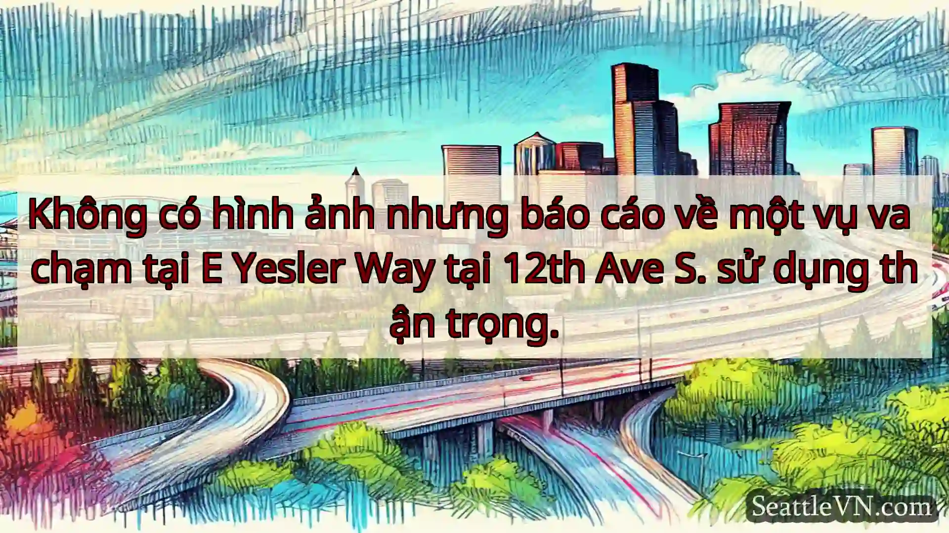 Tin tức Vận tải Seattle Không có hình ảnh nhưng báo cáo về