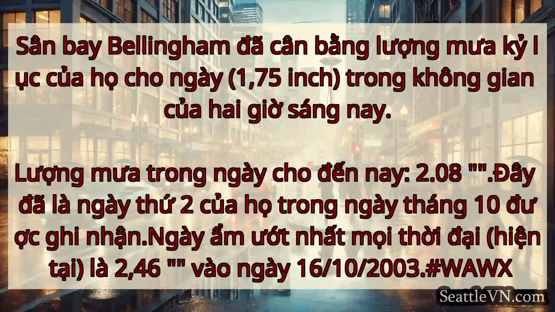 tin tức thời tiết Seattle Sân bay Bellingham đã cân bằng