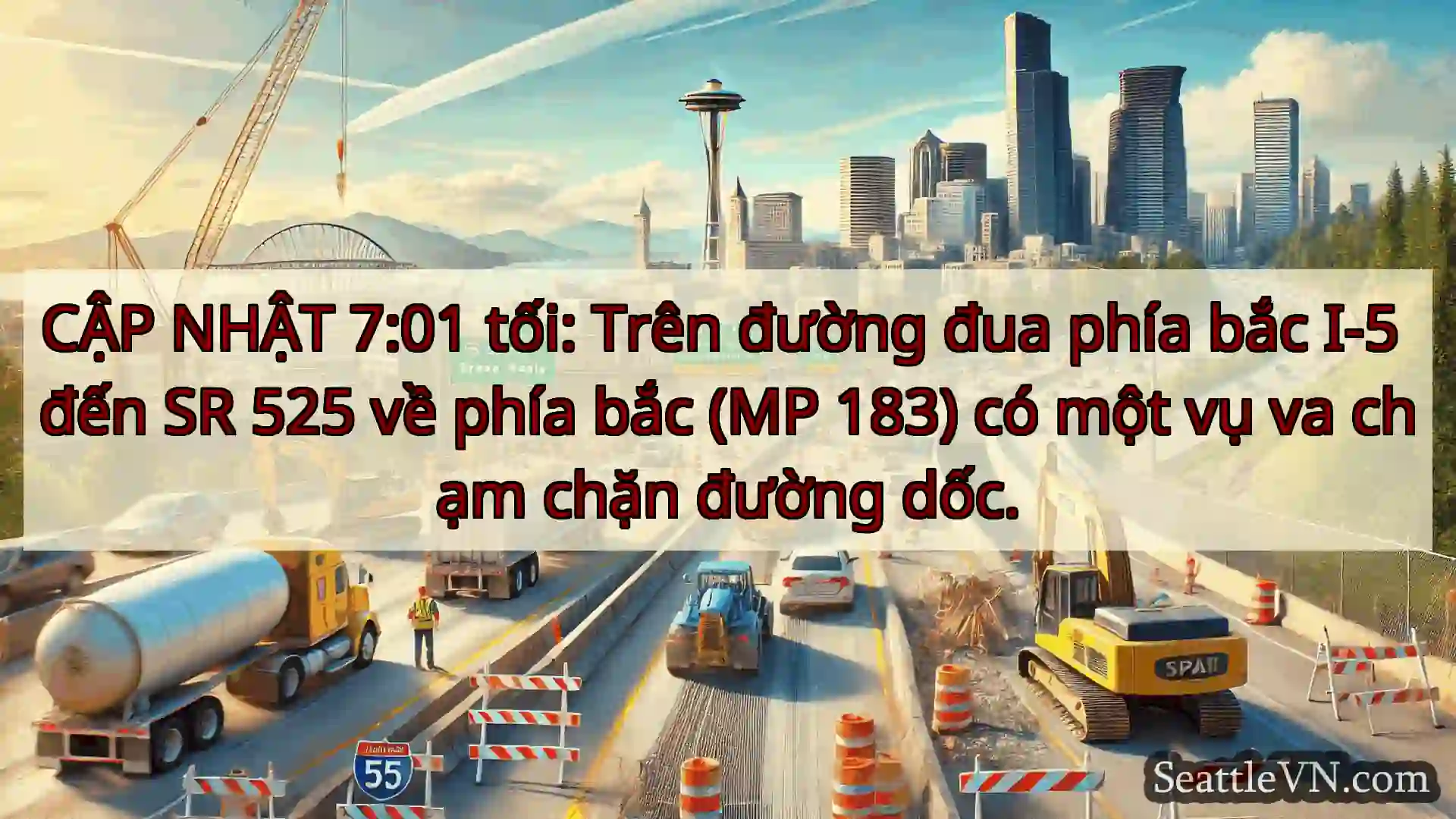 Tin tức Vận tải Seattle CẬP NHẬT 7:01 tối: Trên đường đua