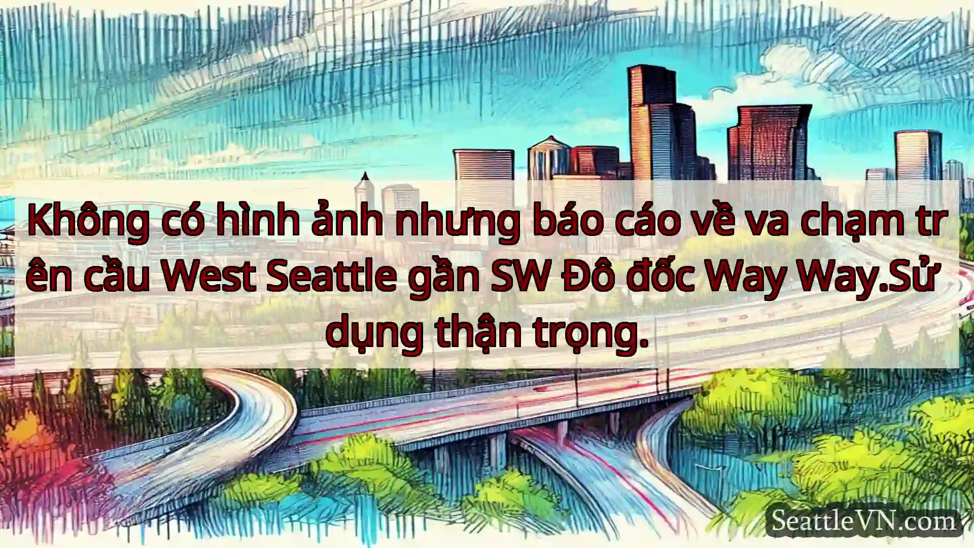 Tin tức Vận tải Seattle Không có hình ảnh nhưng báo cáo về