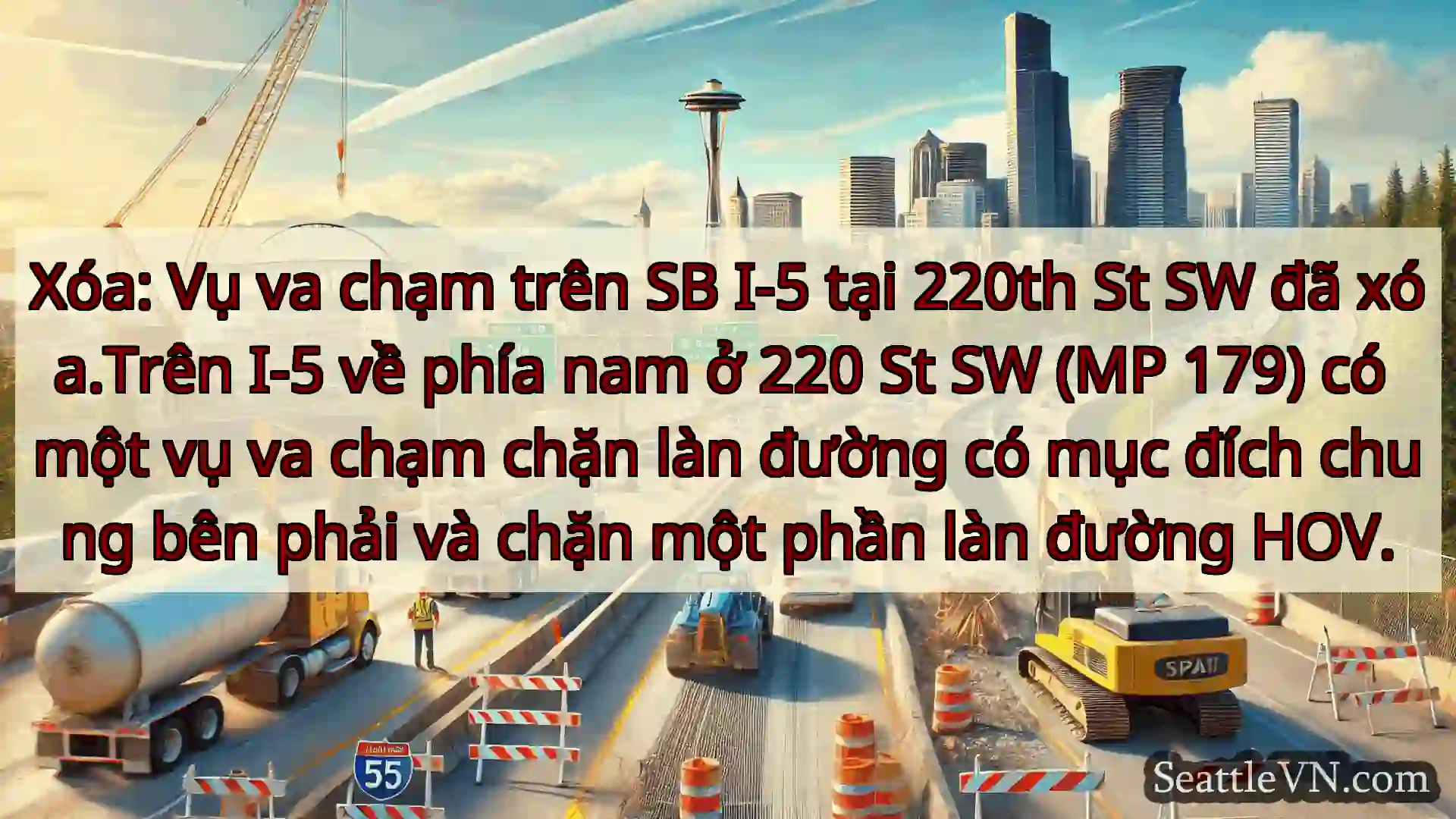 Tin tức Vận tải Seattle Xóa: Vụ va chạm trên SB I-5 tại
