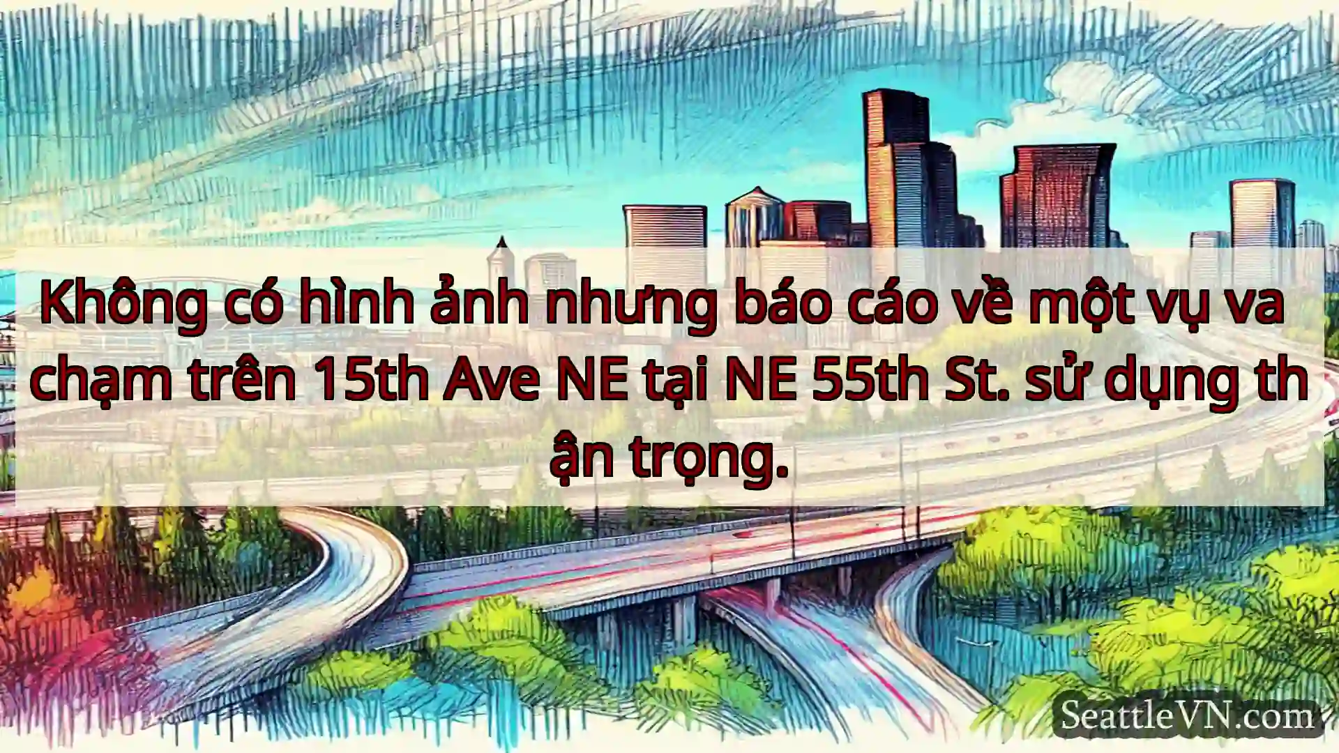 Tin tức Vận tải Seattle Không có hình ảnh nhưng báo cáo về