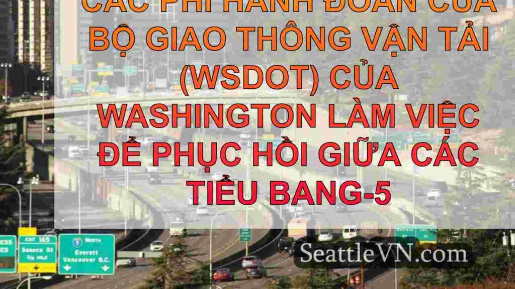 9 tháng giảm làn I-5 để bắt đầu vào năm