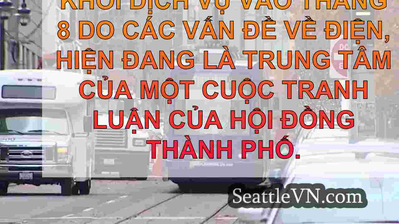 Seattle Streetcar phải đối mặt với