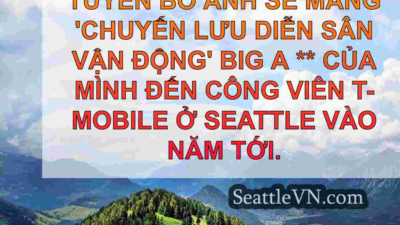 tin tức seattle SeattleVN