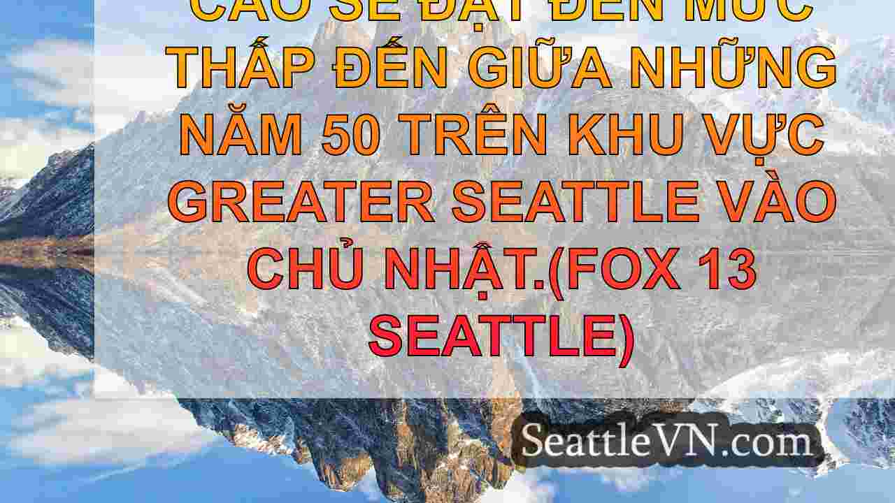 tin tức seattle SeattleVN
