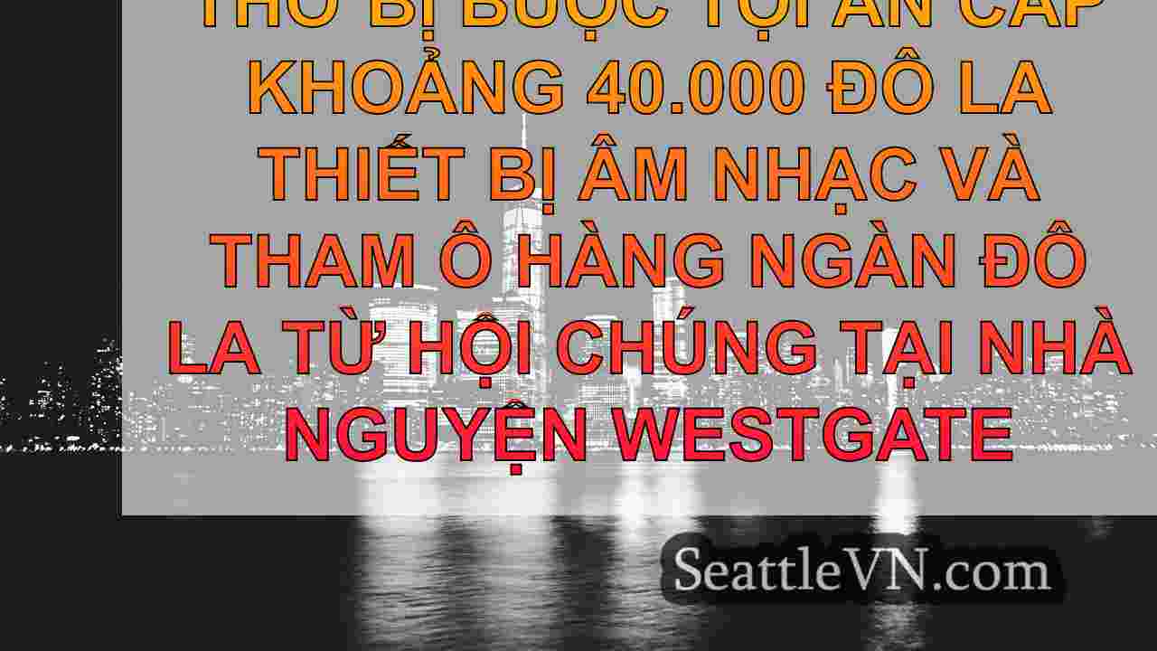 tin tức seattle SeattleVN