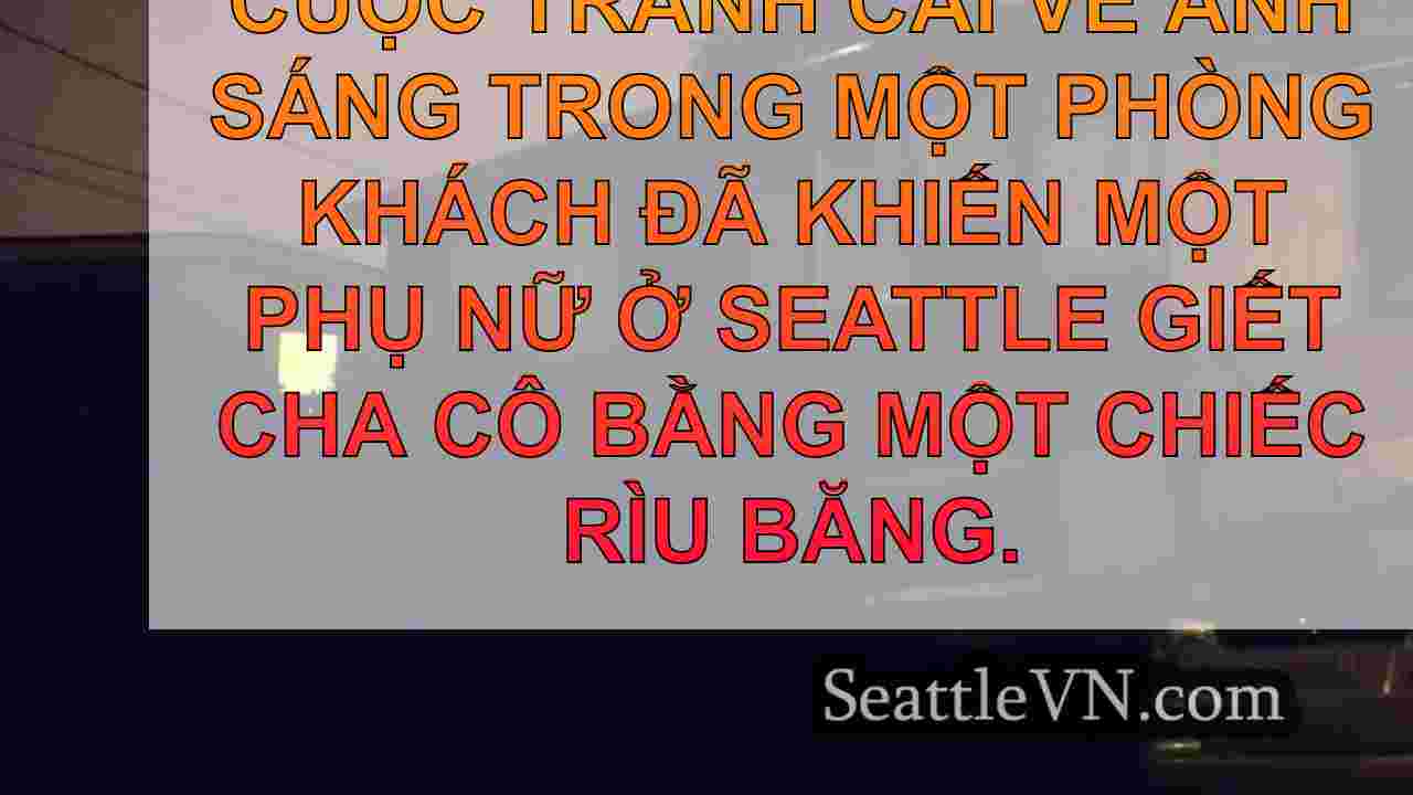 Người phụ nữ Seattle bị buộc tội giết