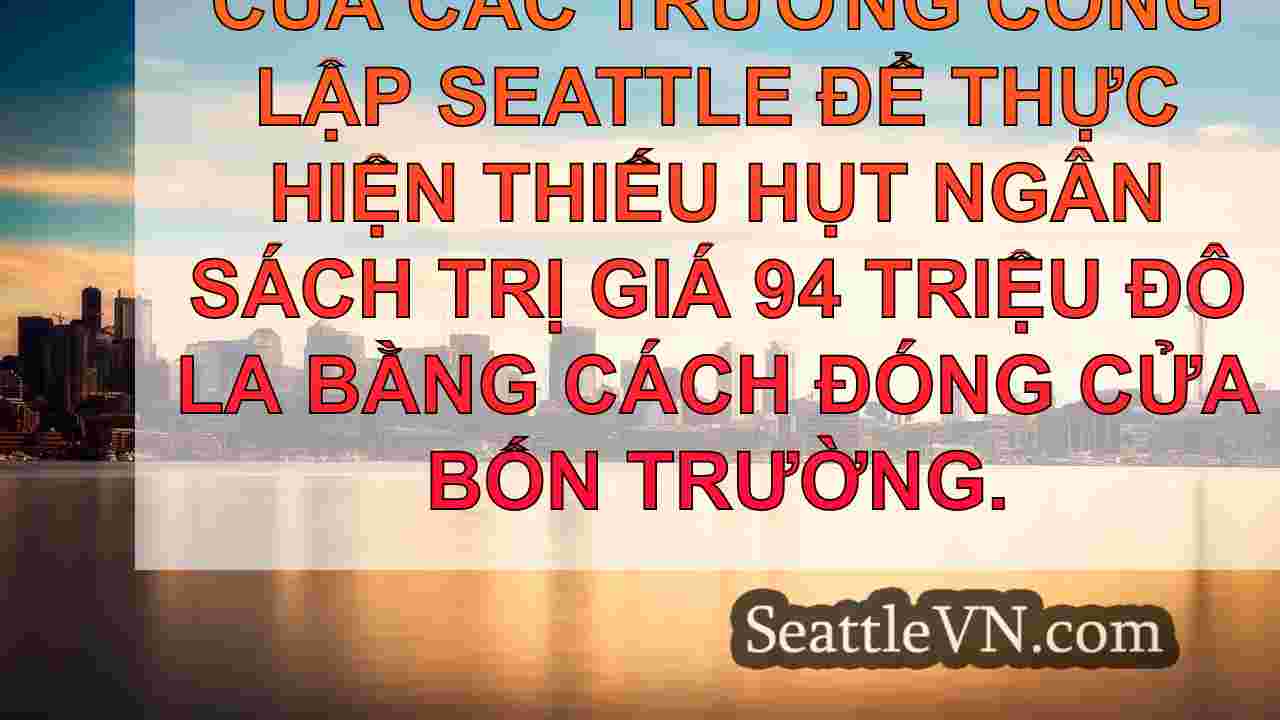 tin tức seattle SeattleVN