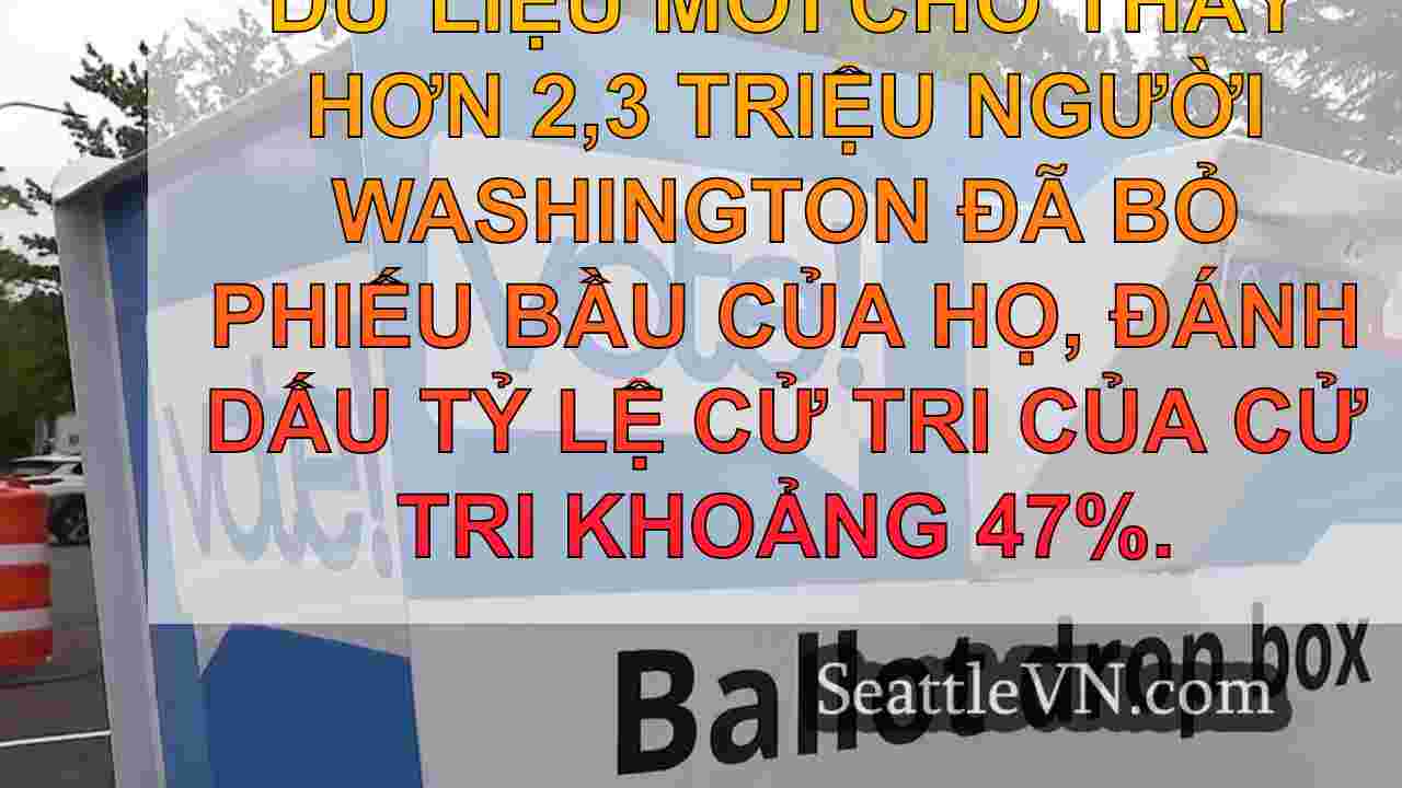 Tỷ lệ cử tri đi bầu của Washington đạt