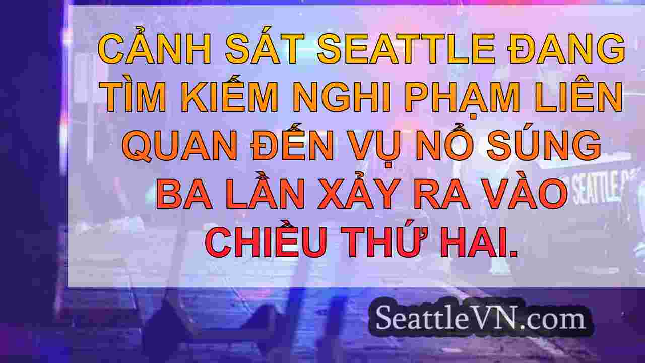 tin tức seattle SeattleVN
